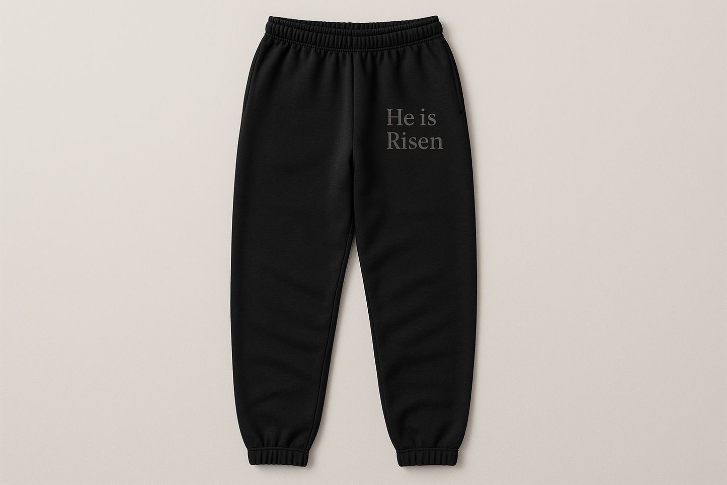 He is Risen Sweatpants