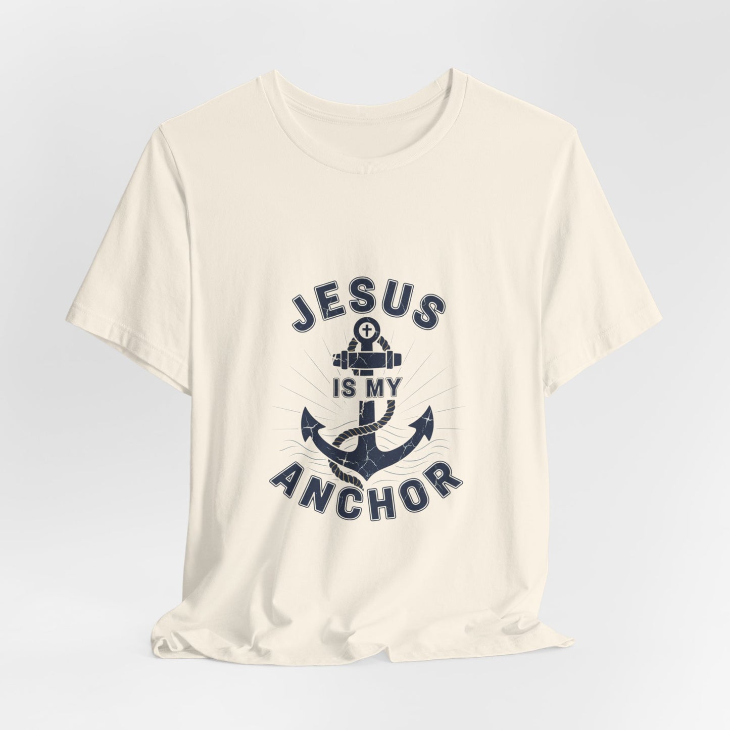 Jesus Is My Anchor T-Shirt — Faith Nautical Christian Tee