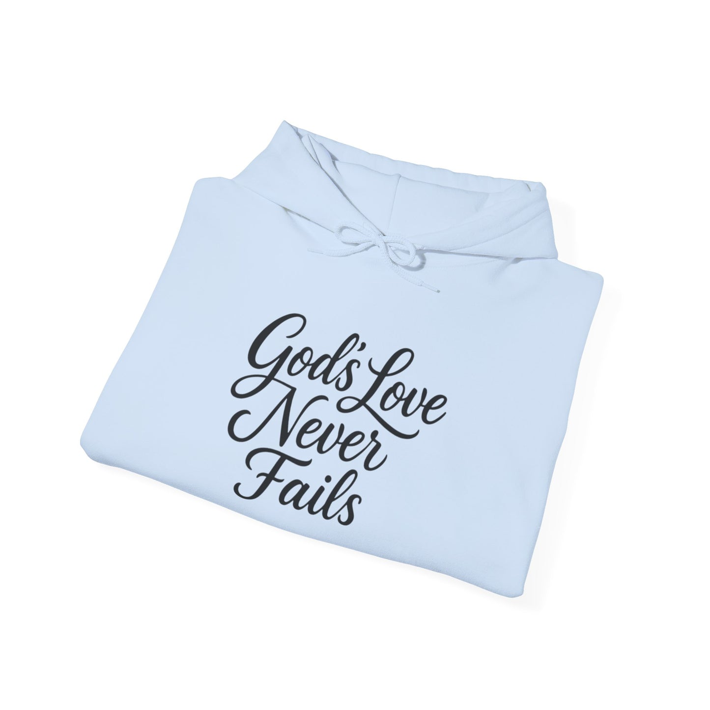 God’s Love Never Fails Hoodie — Inspirational Christian Faith Sweatshirt