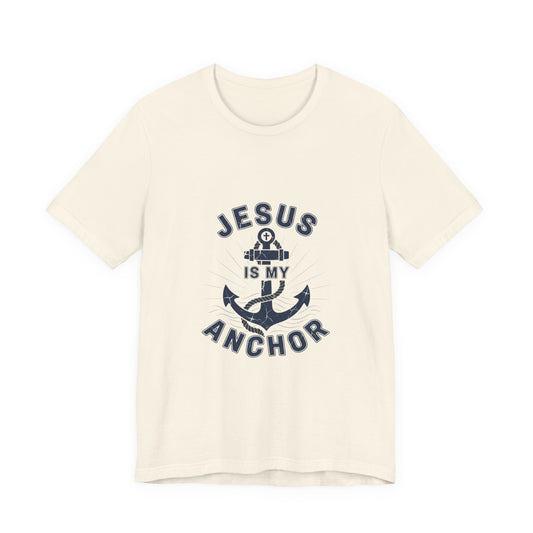 Jesus Is My Anchor T-Shirt — Faith Nautical Christian Tee