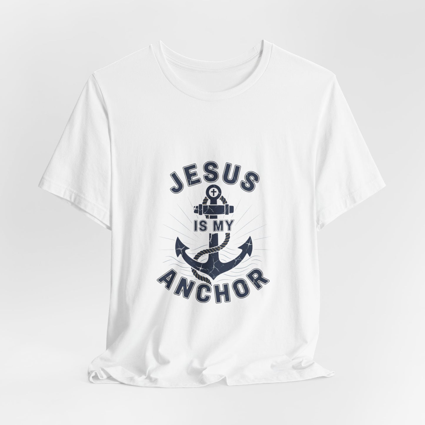 Jesus Is My Anchor T-Shirt — Faith Nautical Christian Tee