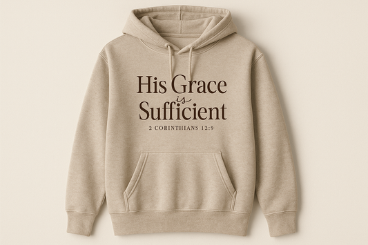 His Grace is Sufficient Hoodie