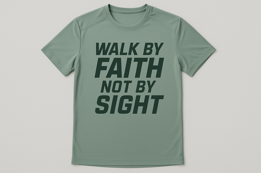 Walk by Faith - Sage Green